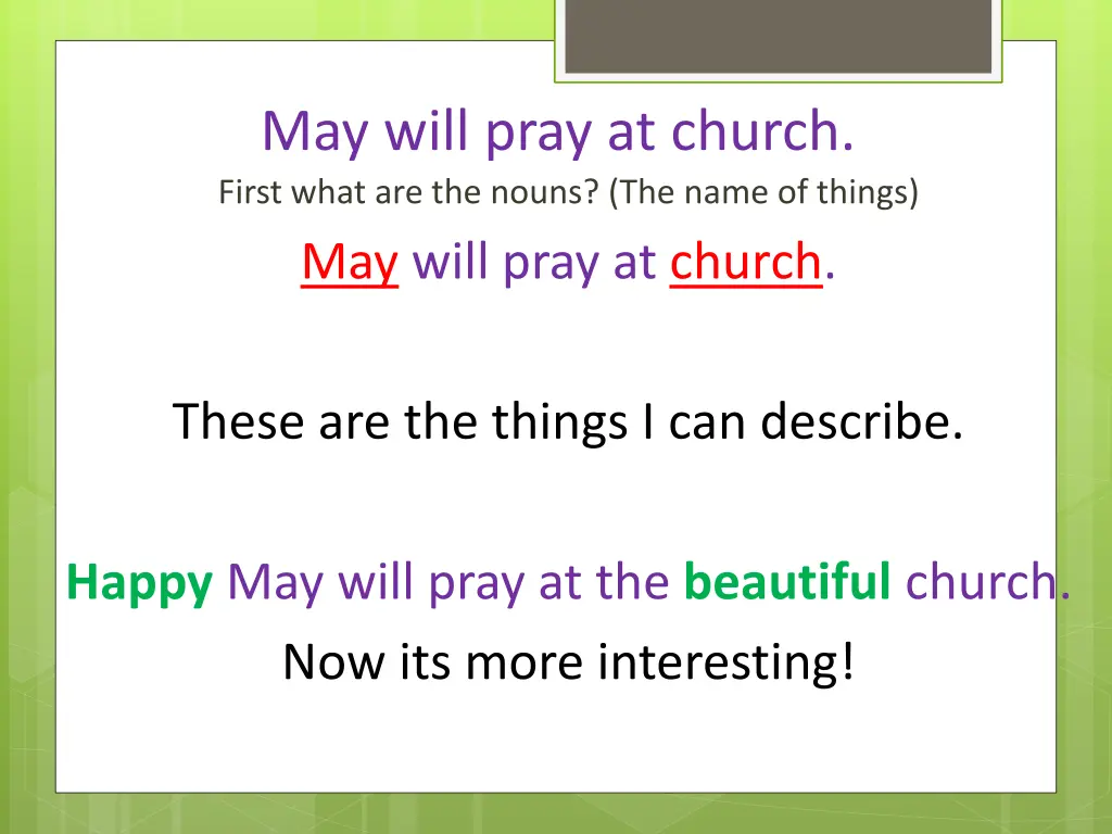 may will pray at church first what are the nouns