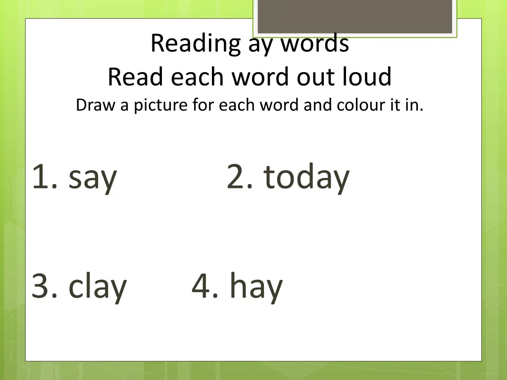 reading ay words read each word out loud draw