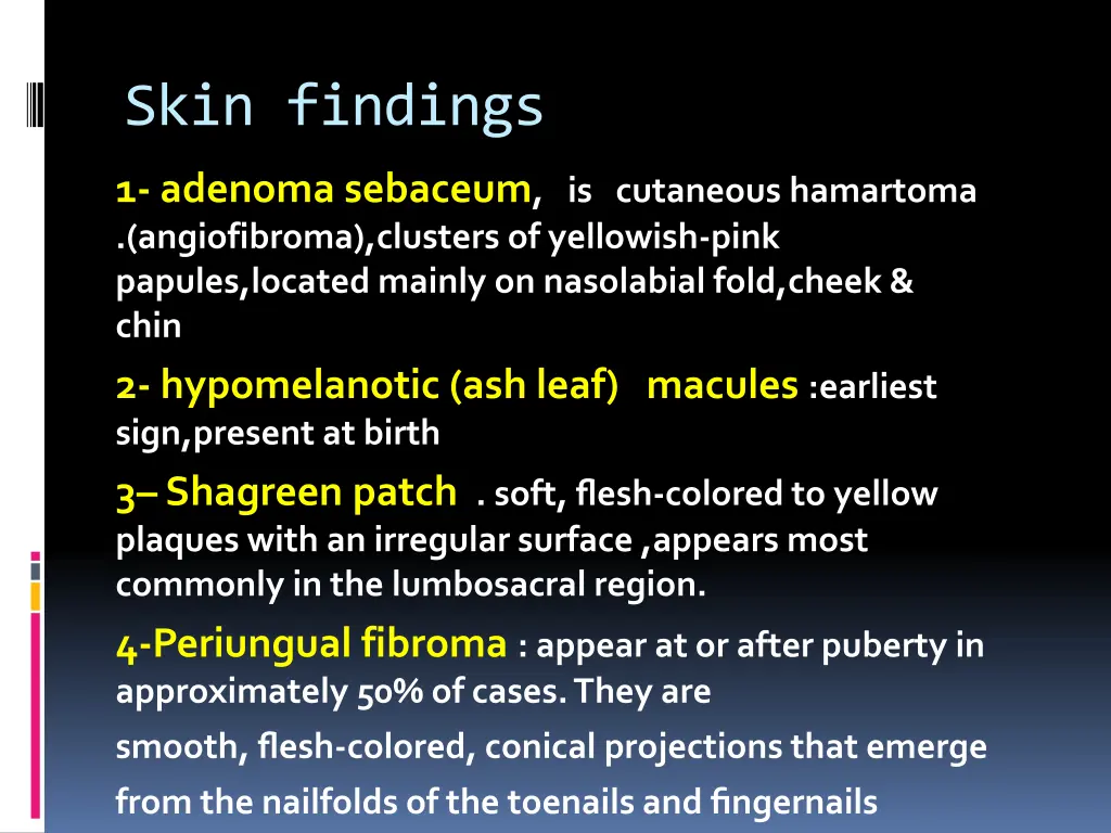 skin findings