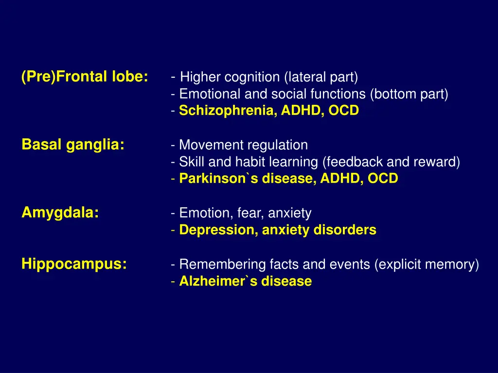 higher cognition lateral part emotional