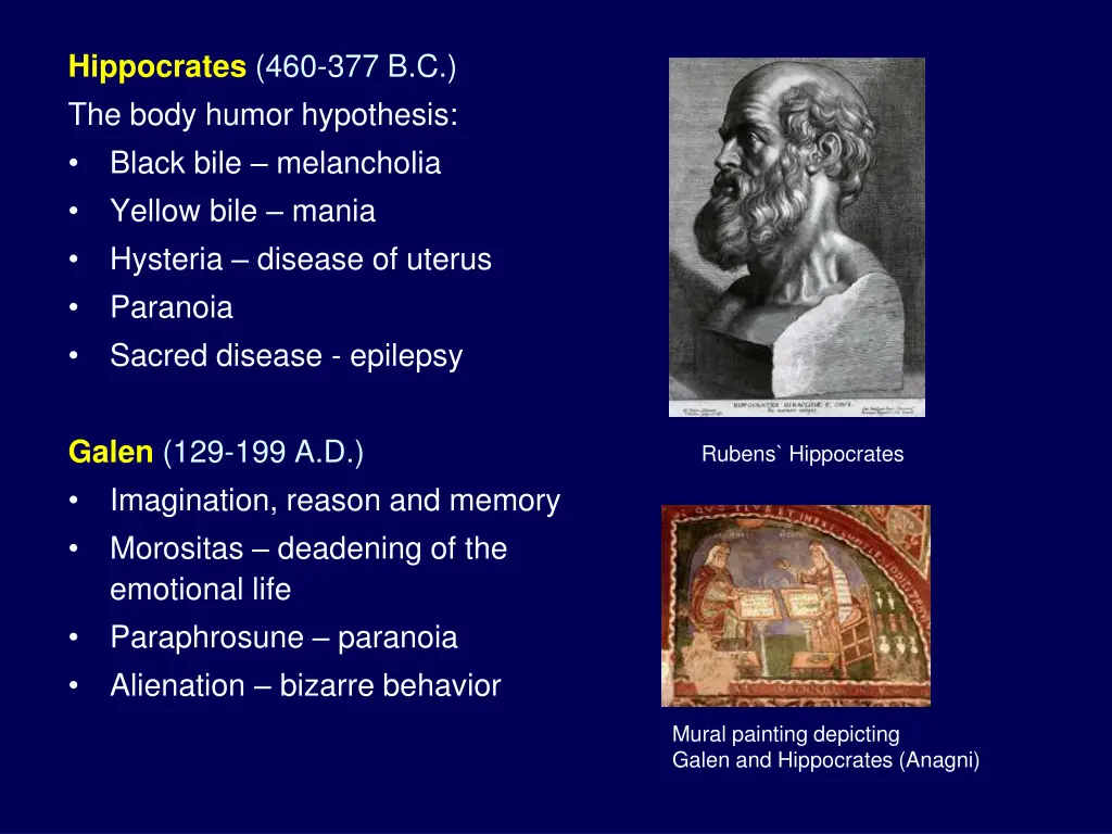 hippocrates 460 377 b c the body humor hypothesis