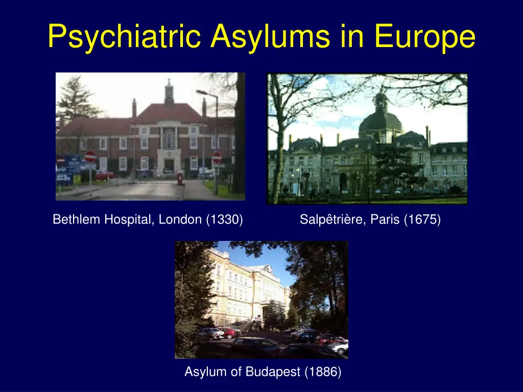 psychiatric asylums in europe