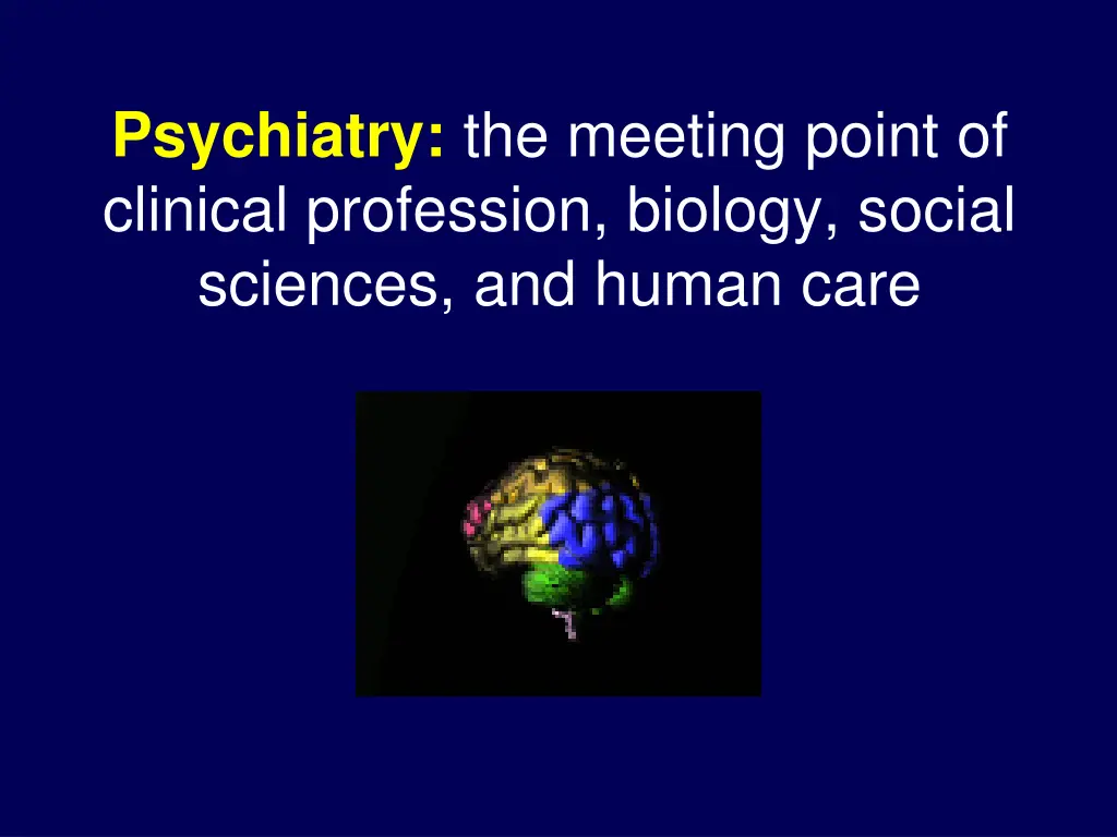 psychiatry the meeting point of clinical