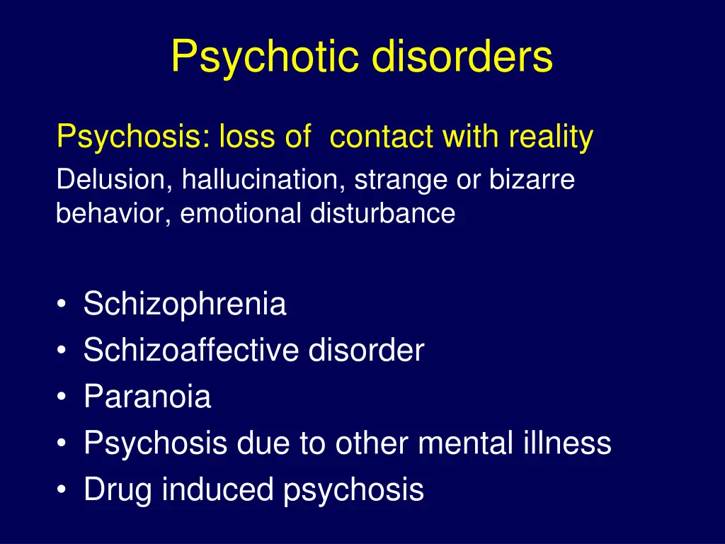 psychotic disorders