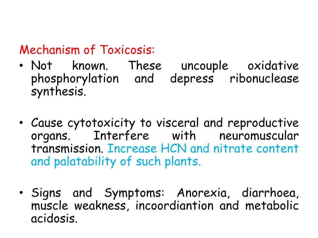 mechanism of toxicosis not known phosphorylation