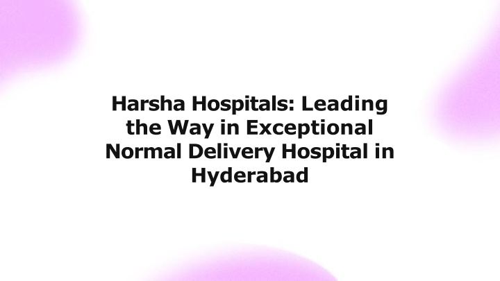 harsha hospitals leading the way in exceptional