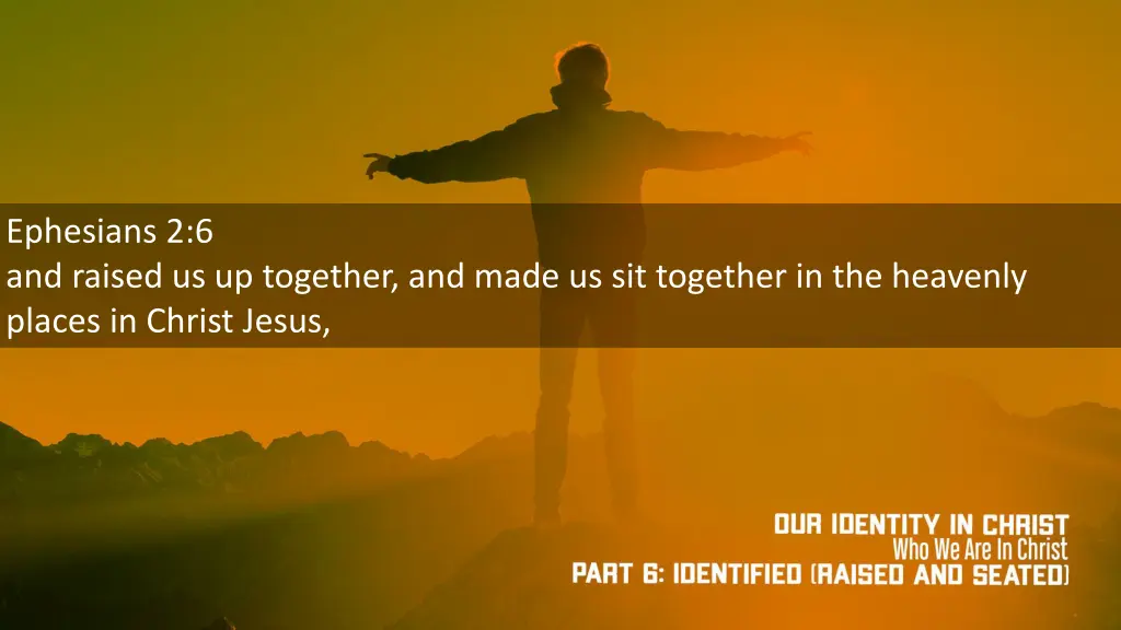 ephesians 2 6 and raised us up together and made 1