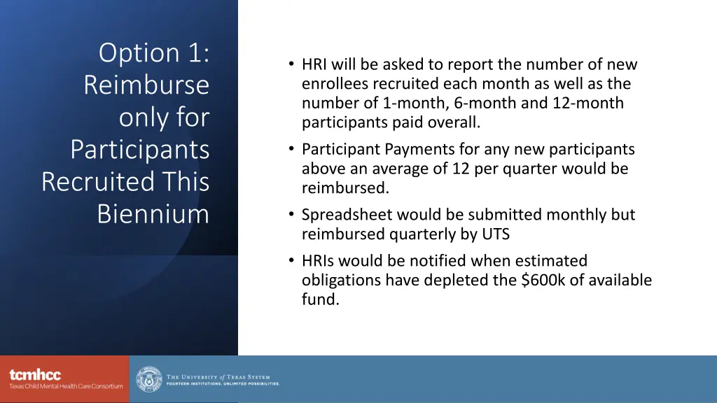 option 1 reimburse only for participants