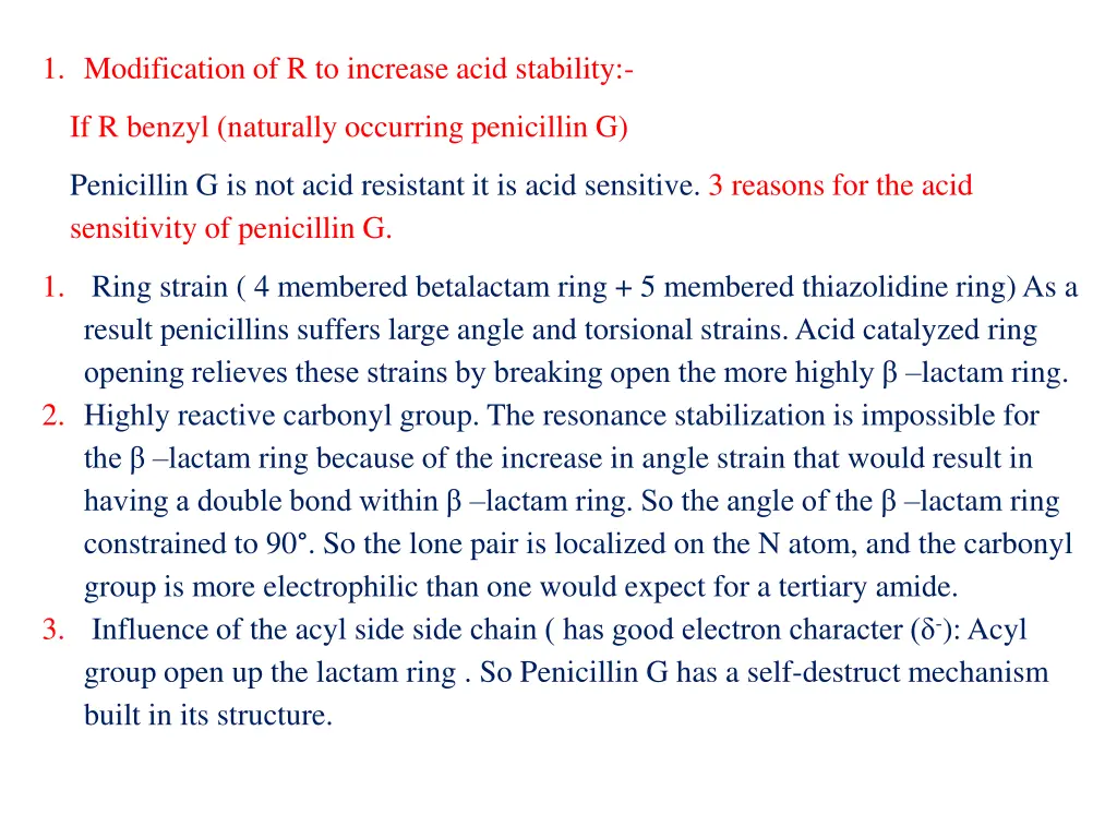 1 modification of r to increase acid stability