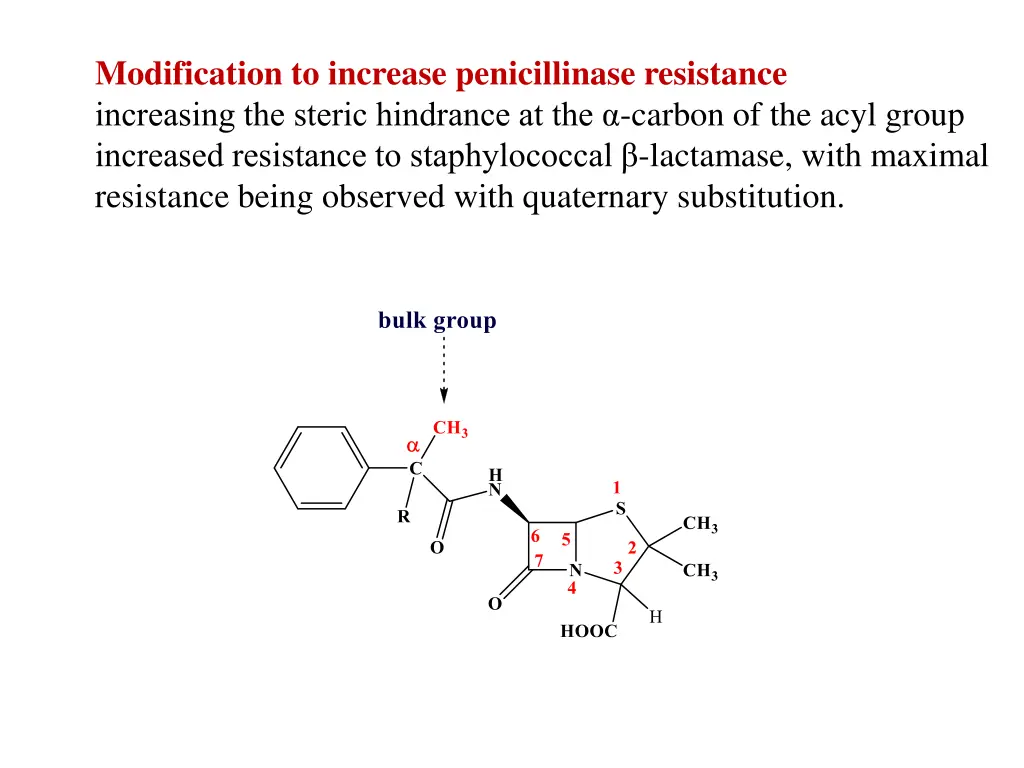 modification to increase penicillinase resistance
