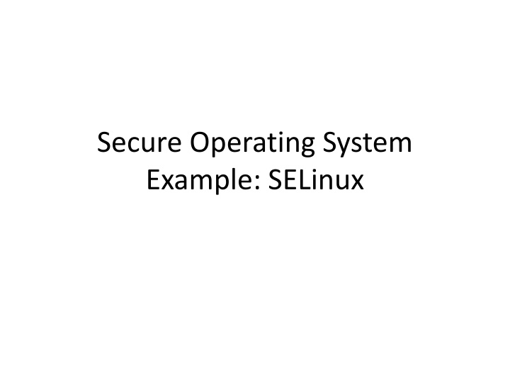 secure operating system example selinux