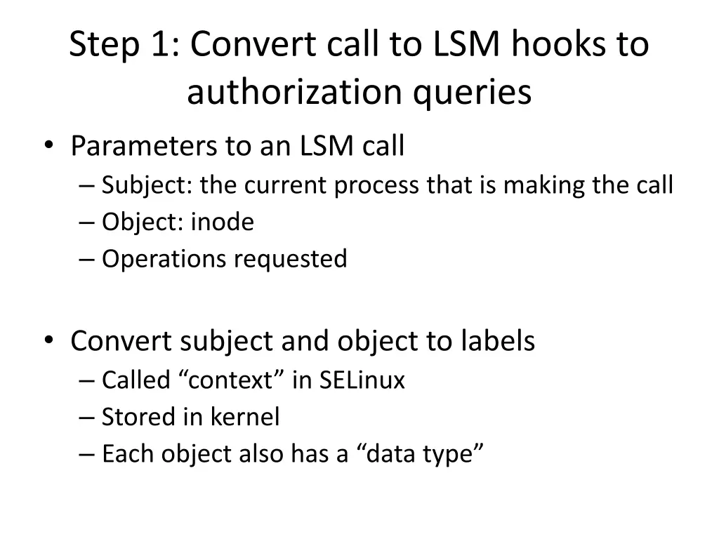 step 1 convert call to lsm hooks to authorization