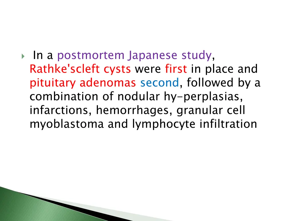 in a postmortem japanese study rathke scleft