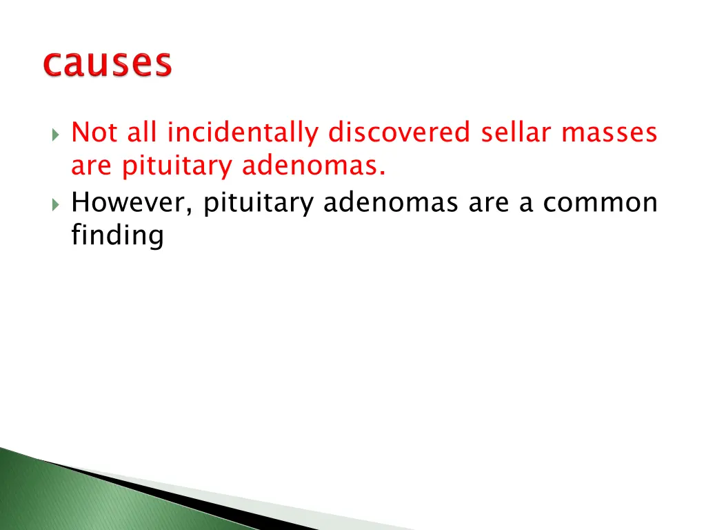 not all incidentally discovered sellar masses