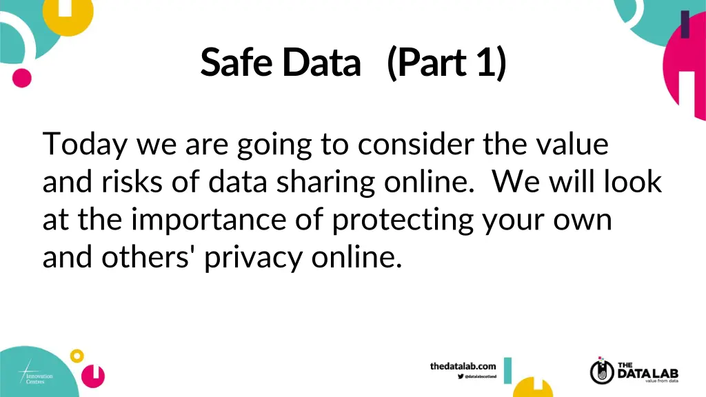safe data part 1