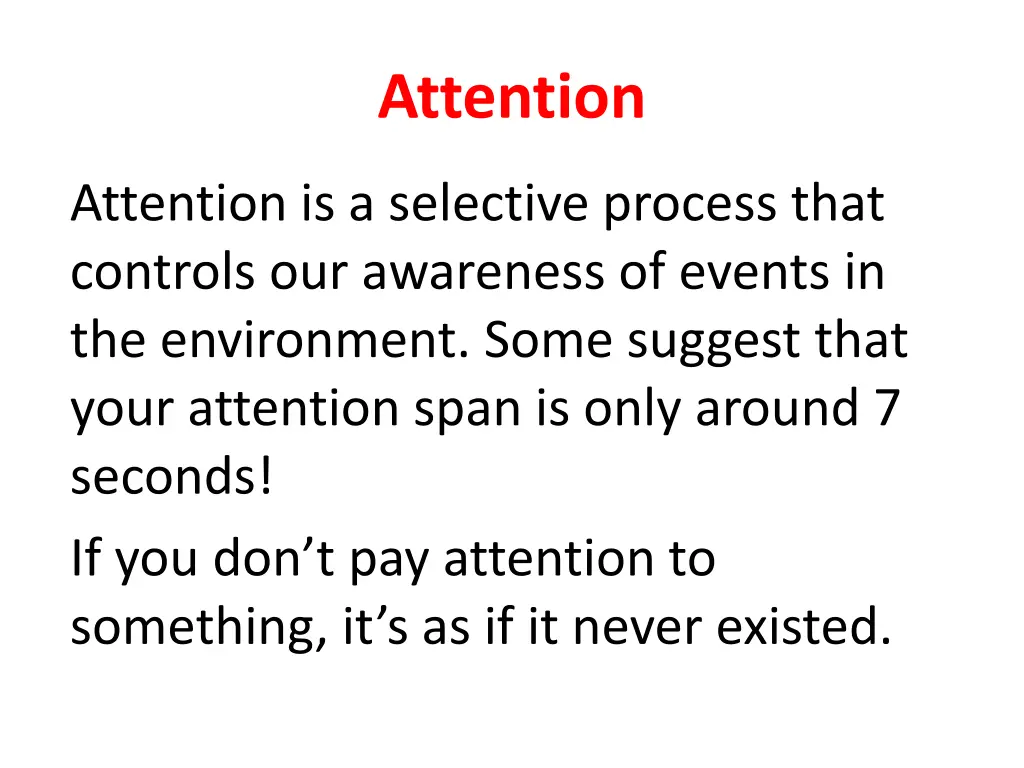 attention