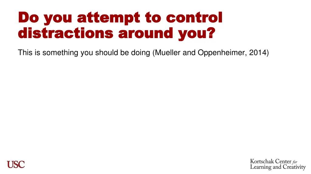 do you attempt to control do you attempt