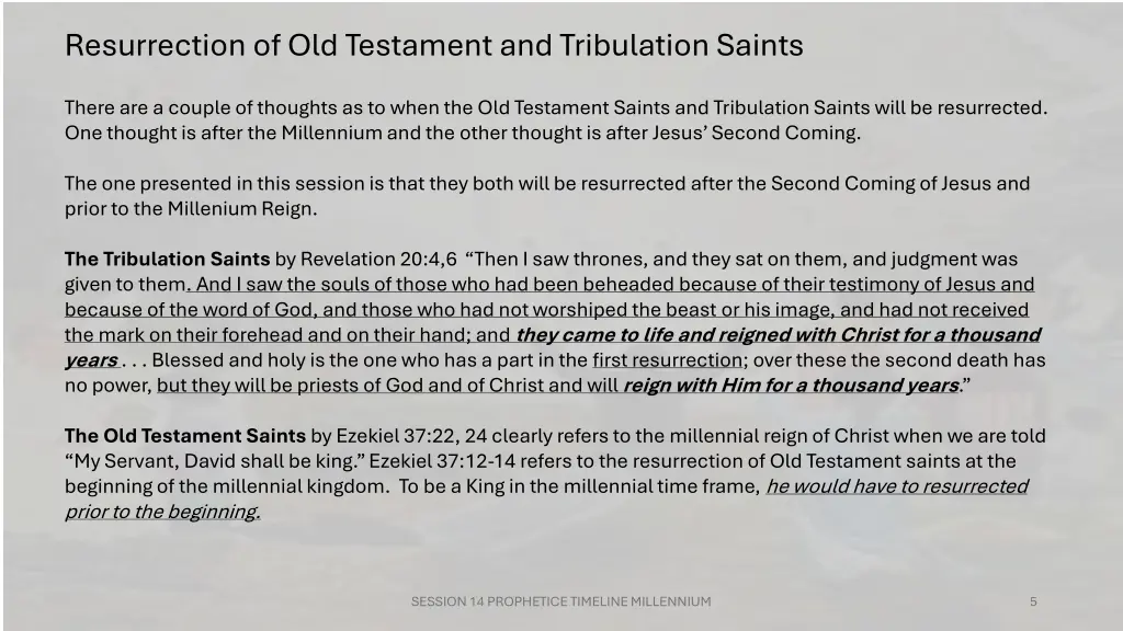 resurrection of old testament and tribulation