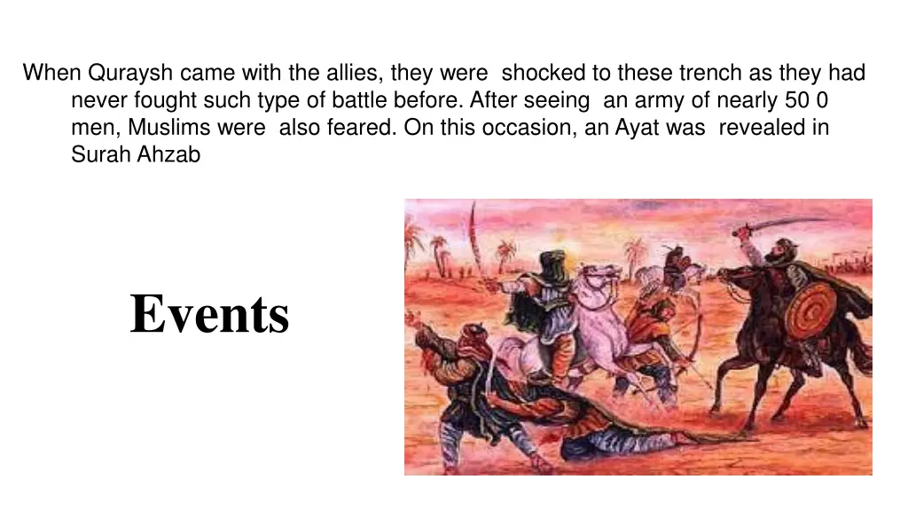 when quraysh came with the allies they were
