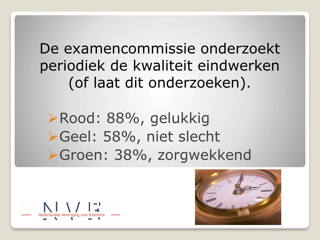 de examencommissie onderzoekt periodiek