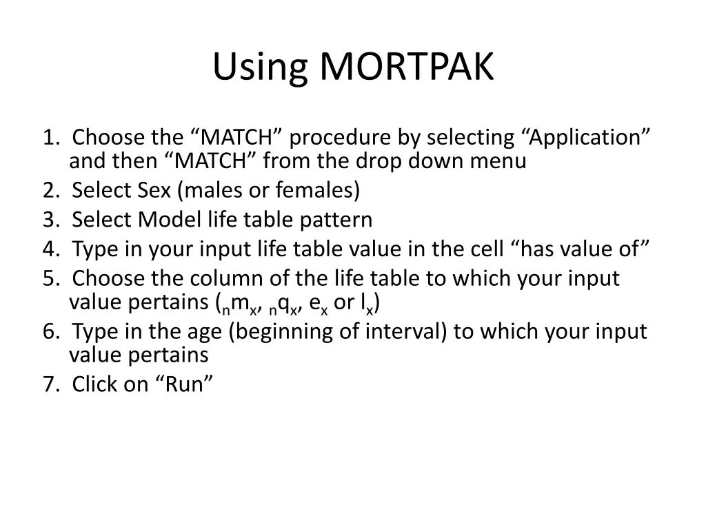 using mortpak