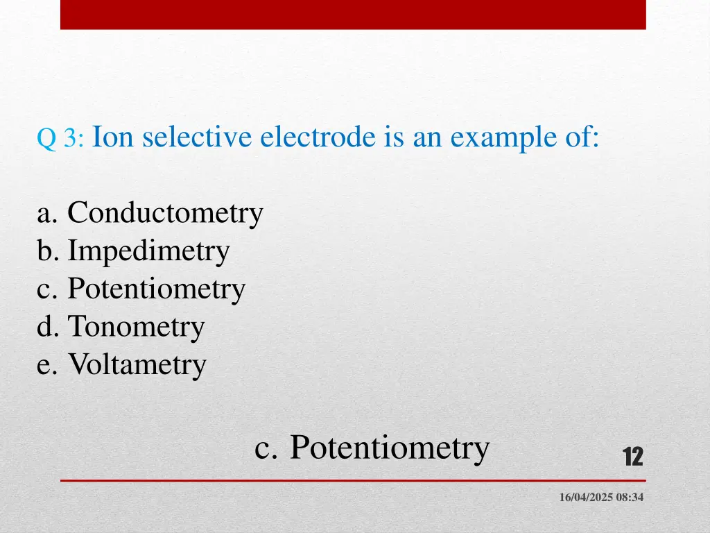 q 3 ion selective electrode is an example of