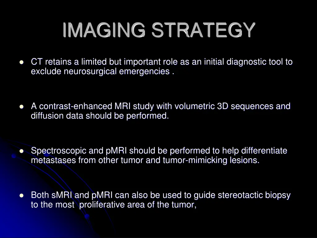 imaging strategy