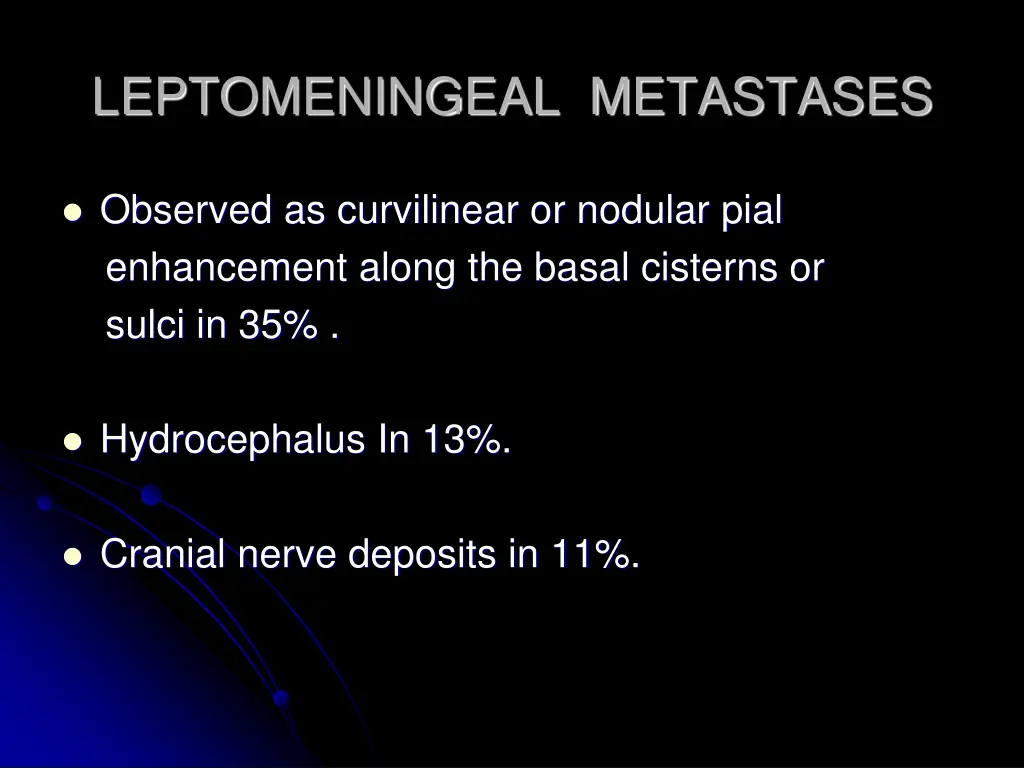 leptomeningeal metastases