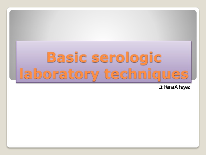 basic serologic laboratory techniques