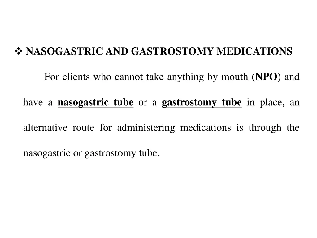 nasogastric and gastrostomy medications