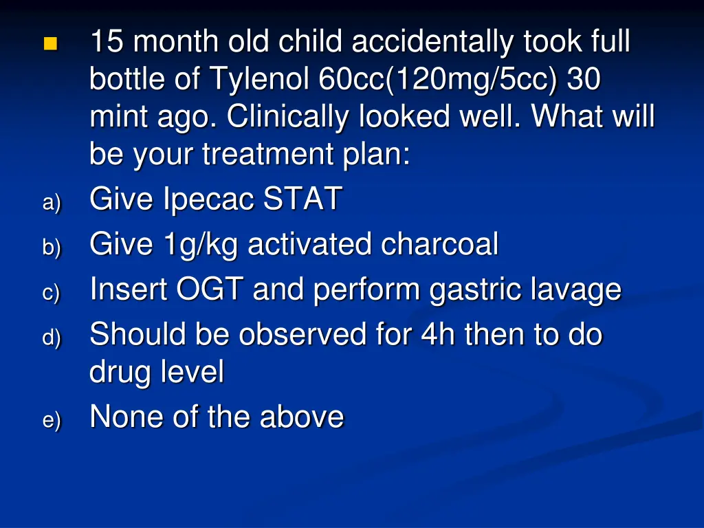 15 month old child accidentally took full bottle 1