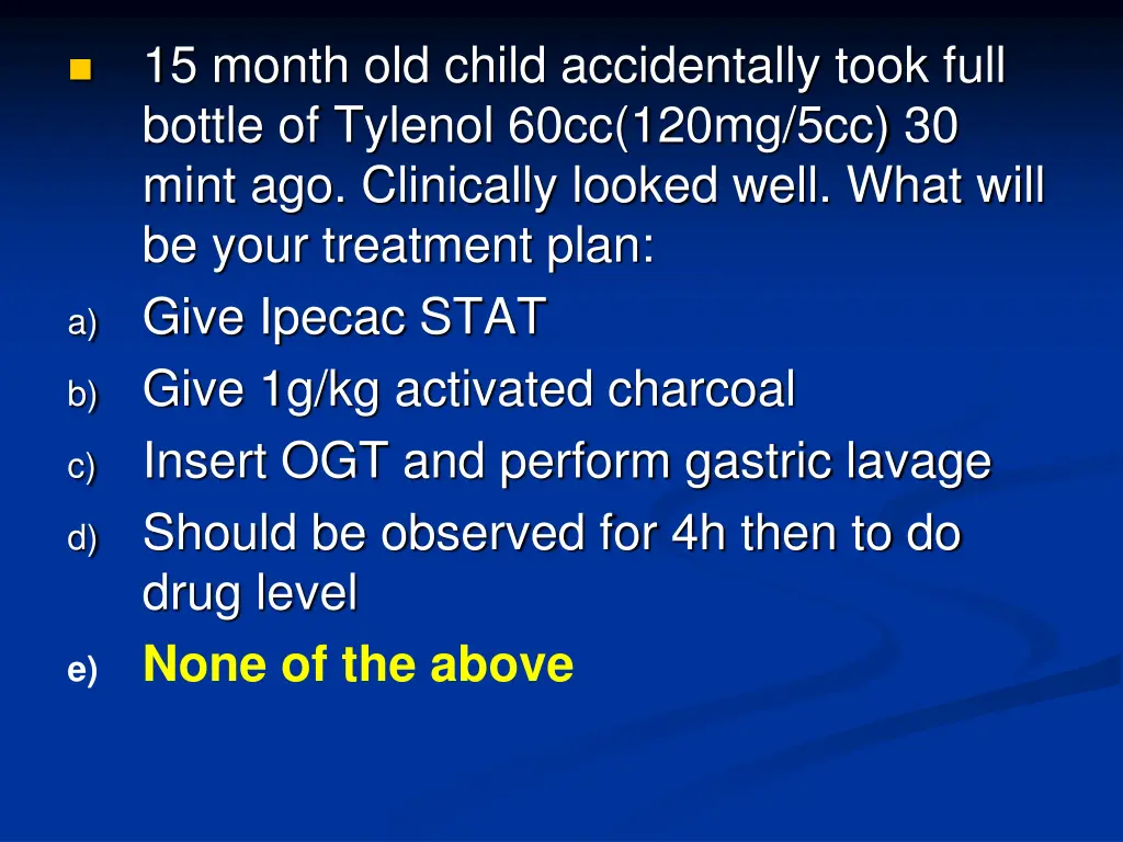 15 month old child accidentally took full bottle 2