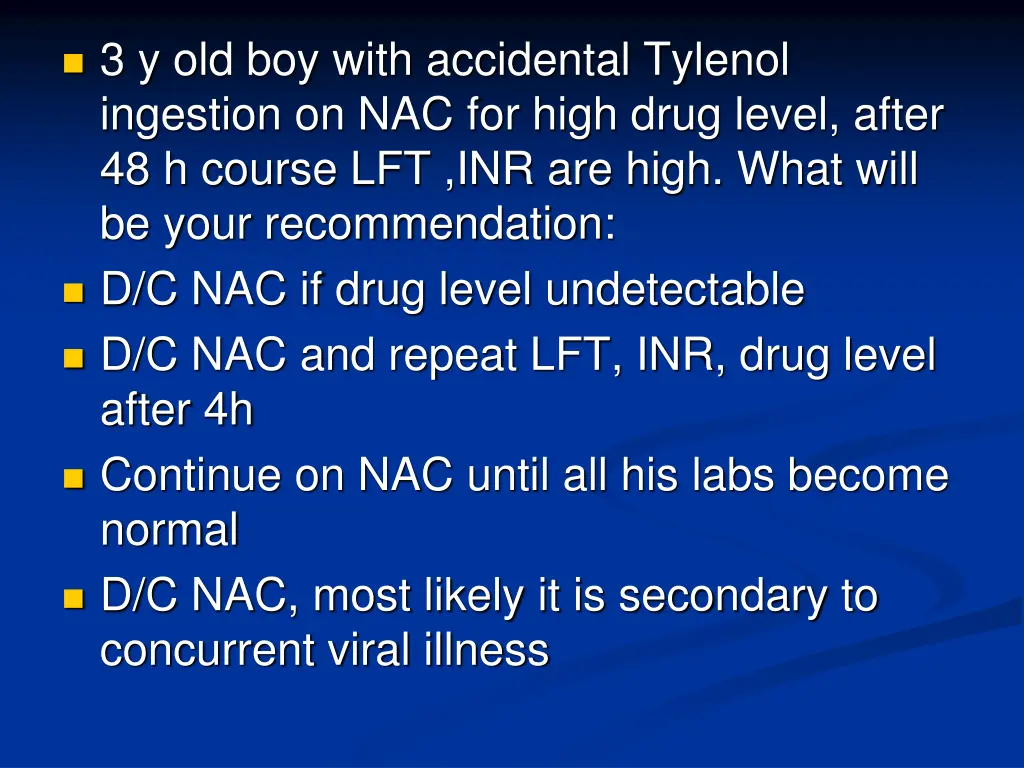 3 y old boy with accidental tylenol ingestion
