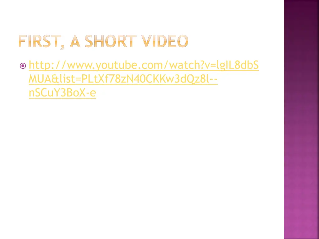 first a short video