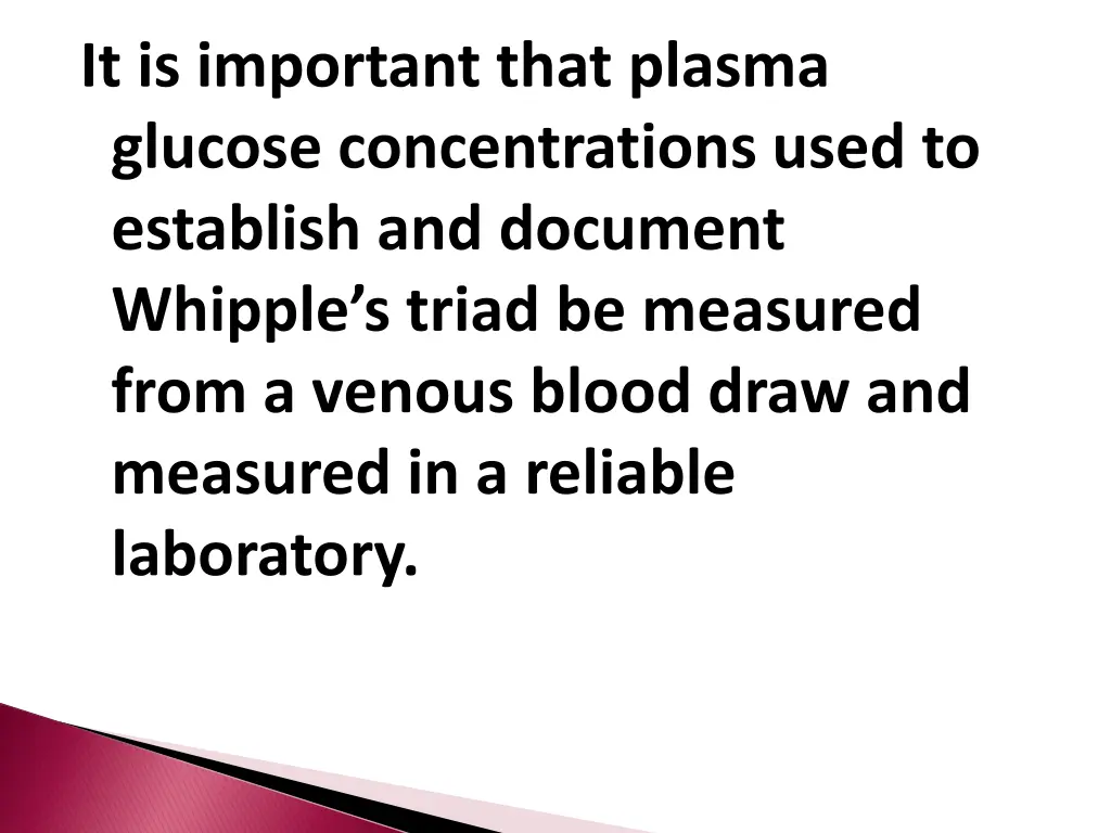 it is important that plasma glucose