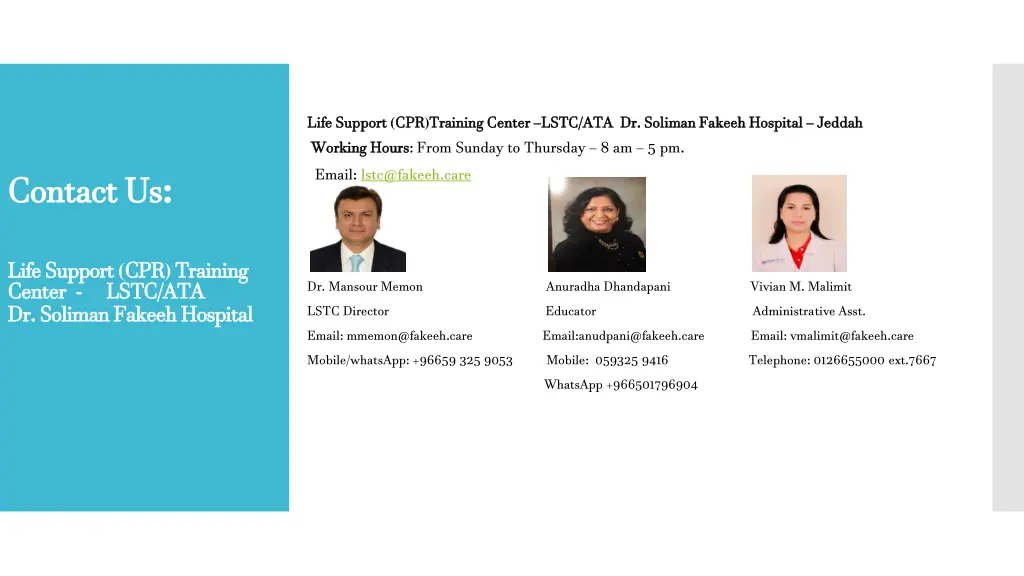 life support working hours email lstc@fakeeh care