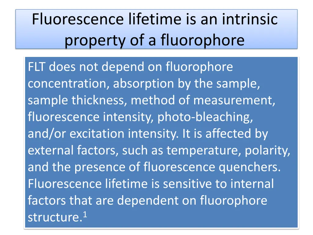 fluorescence lifetime is an intrinsic property