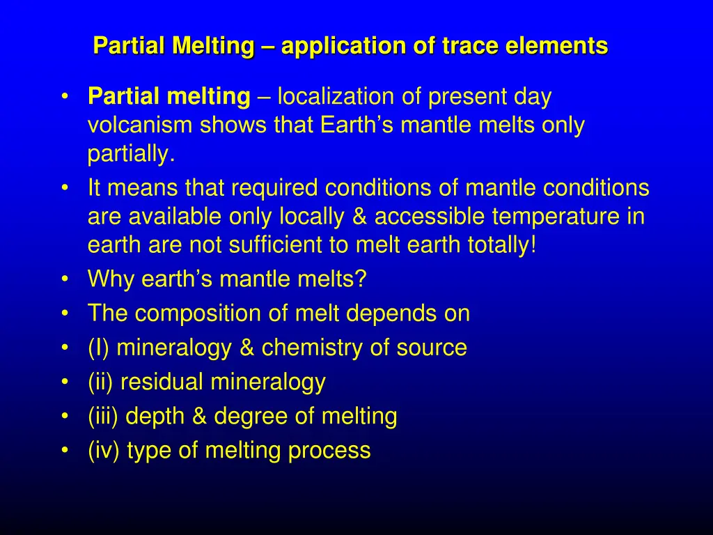 partial melting application of trace elements