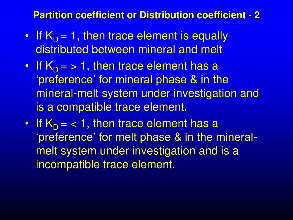 partition coefficient or distribution coefficient 1