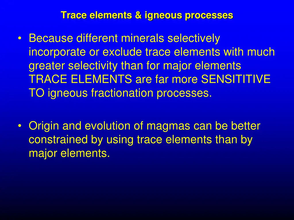 trace elements igneous processes