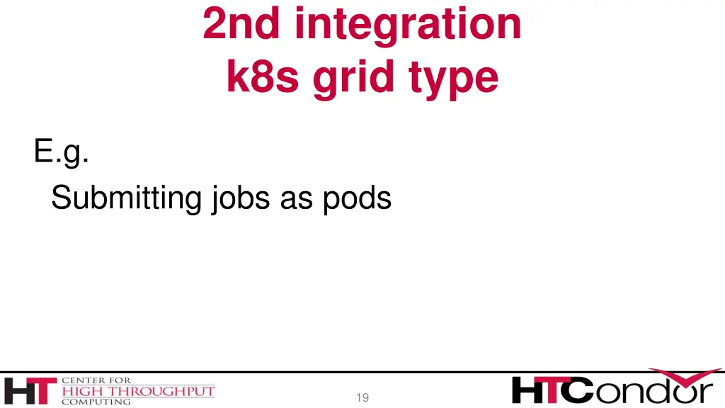 2nd integration k8s grid type