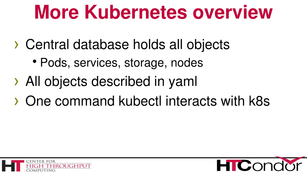 more kubernetes overview
