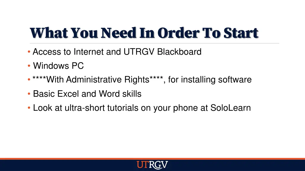 what you need in order to start access