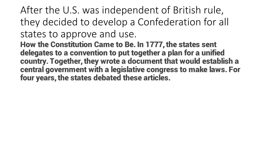 after the u s was independent of british rule