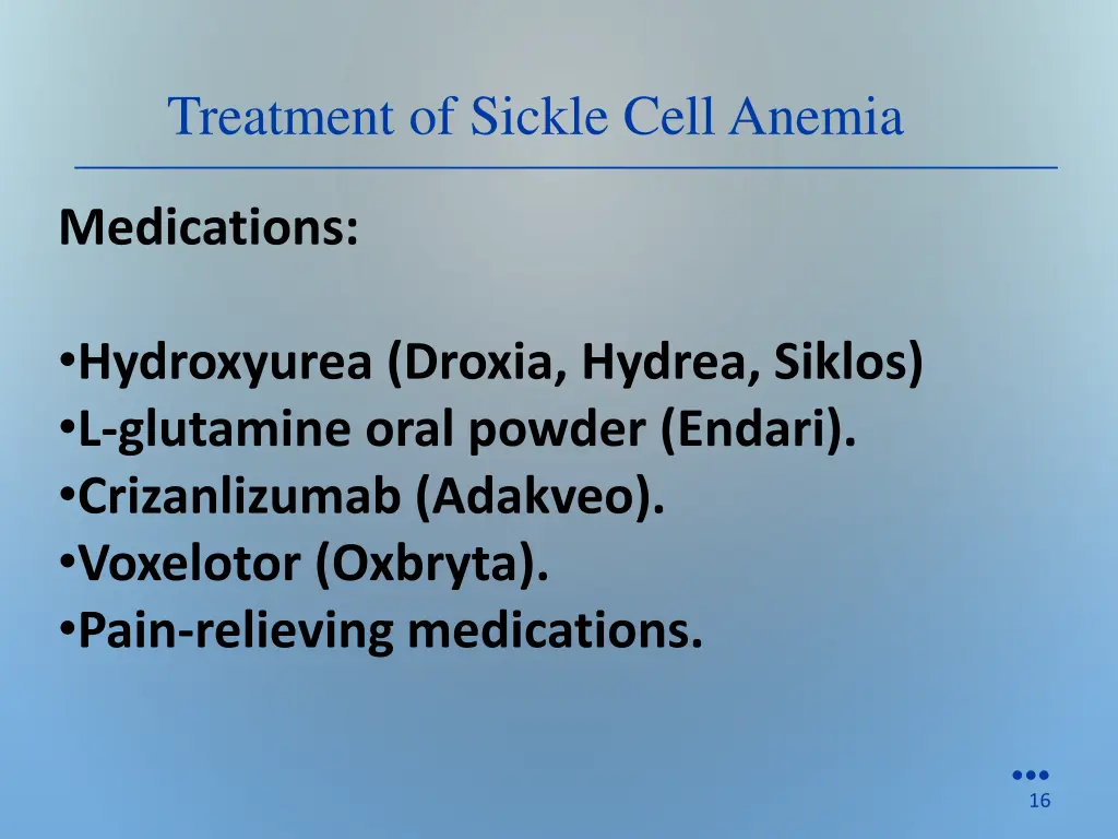 treatment of sickle cell anemia