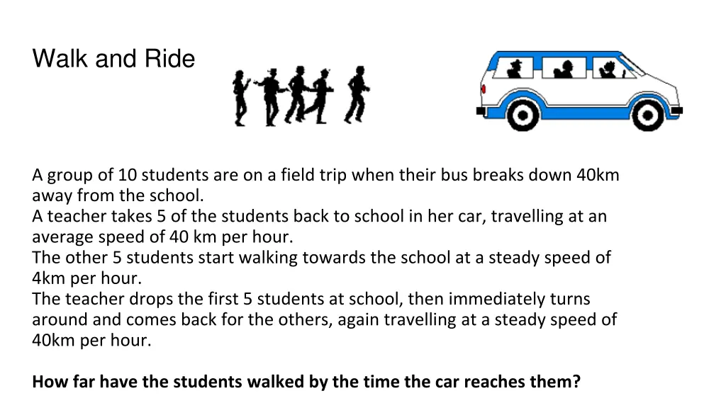 walk and ride