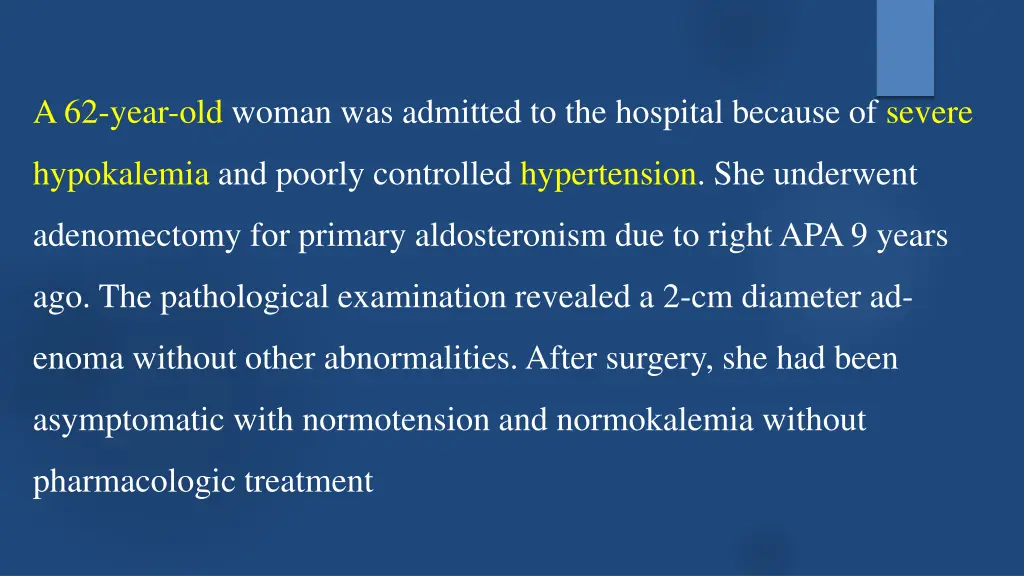 a 62 year old woman was admitted to the hospital