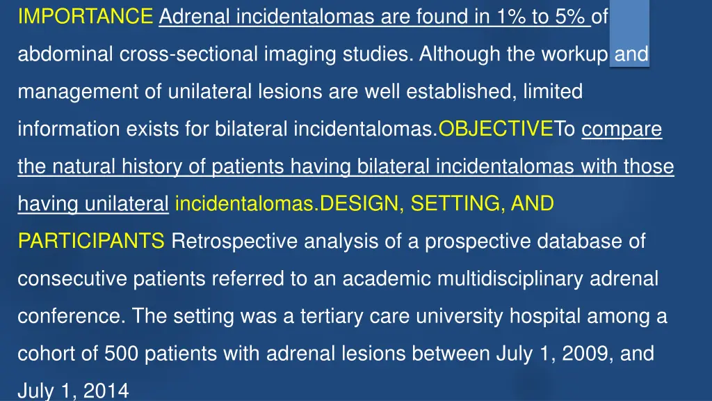 importance adrenal incidentalomas are found