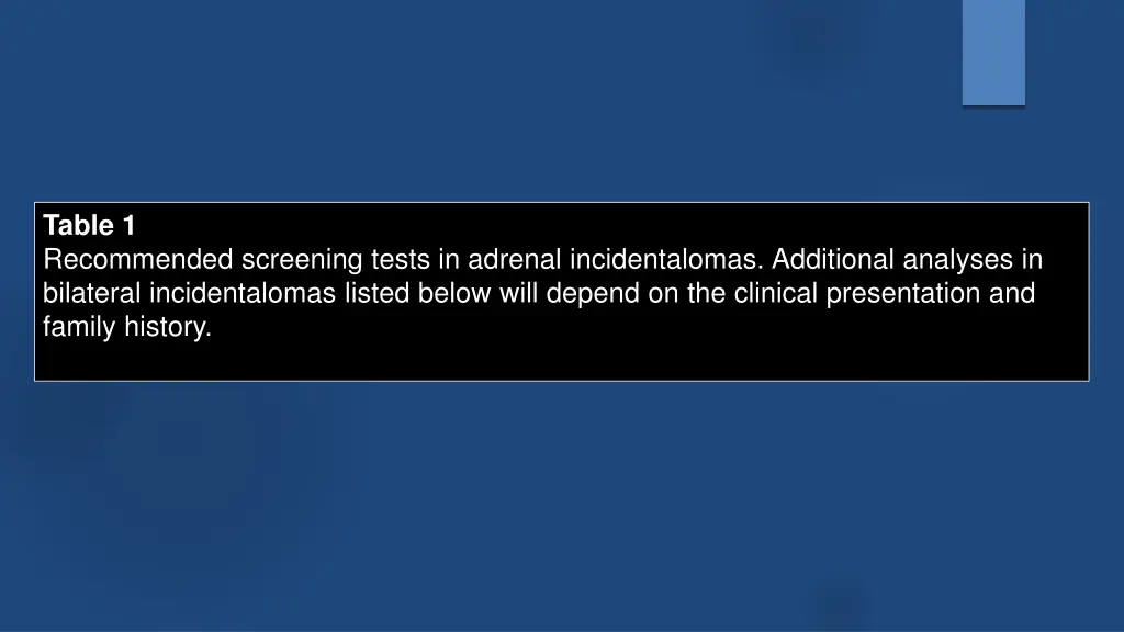 table 1 recommended screening tests in adrenal