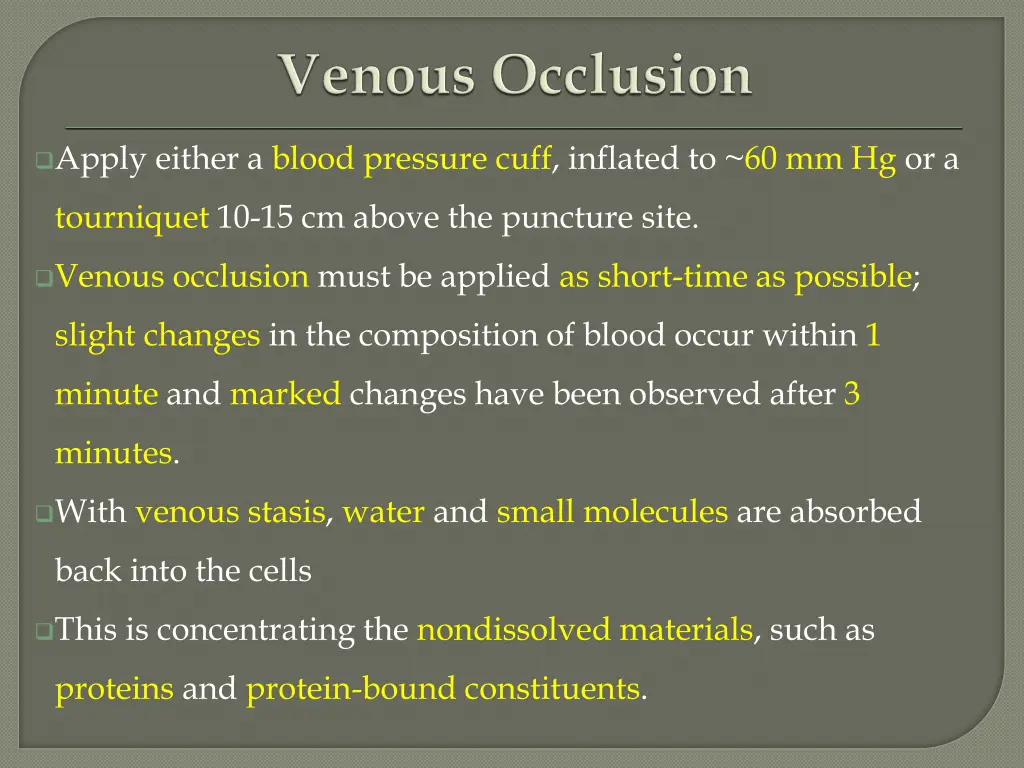 apply either a blood pressure cuff inflated